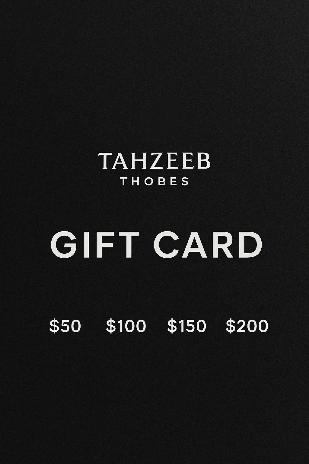 Tahzeeb Thobes Gift Card